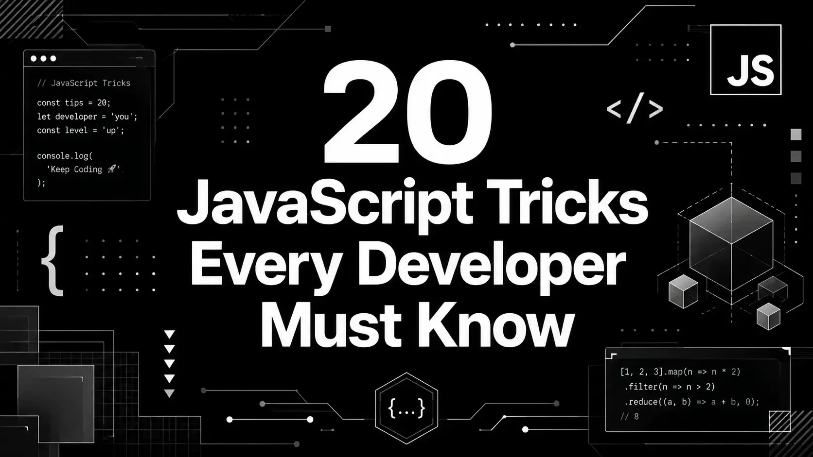 20 JavaScript Tricks Every Developer Must Know