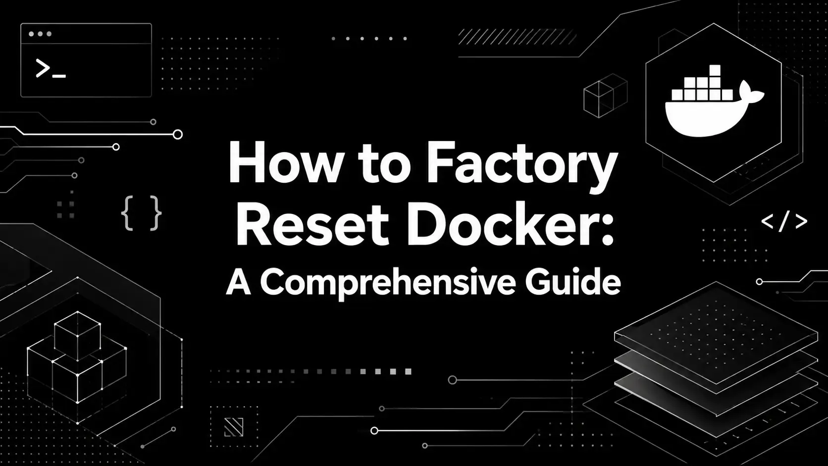 How to factory-reset Docker on Linux, macOS, and Windows