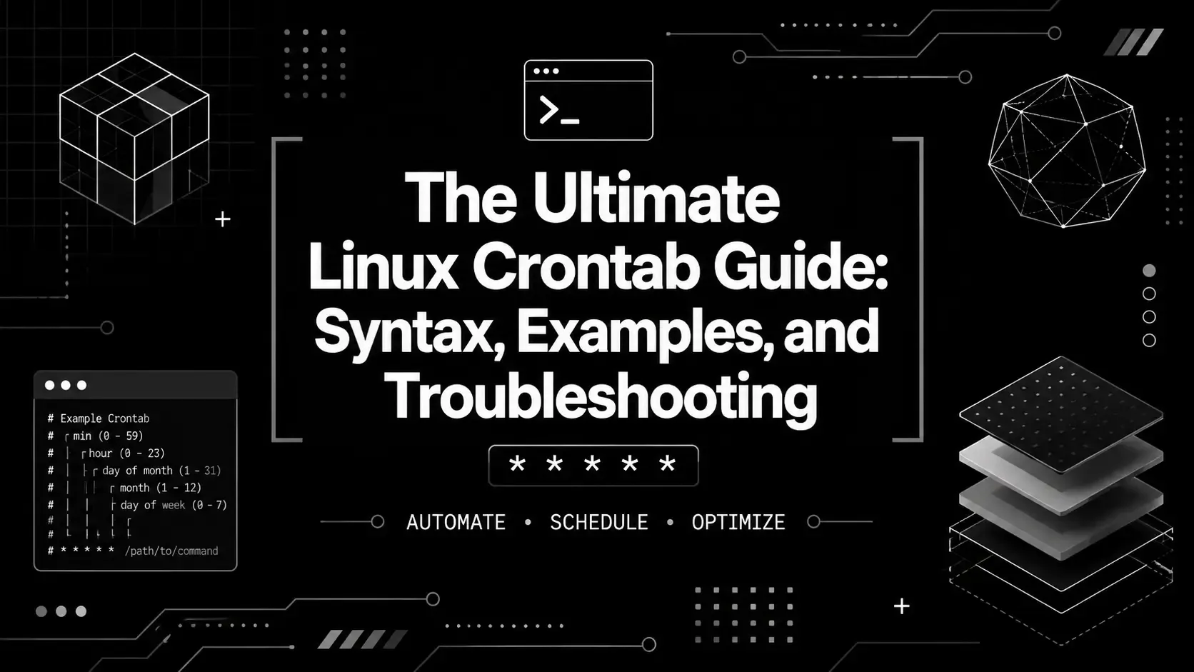 The Ultimate Linux Crontab Guide: Syntax, Examples, and Troubleshooting